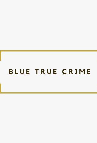 Publicado en Blue True Crime
