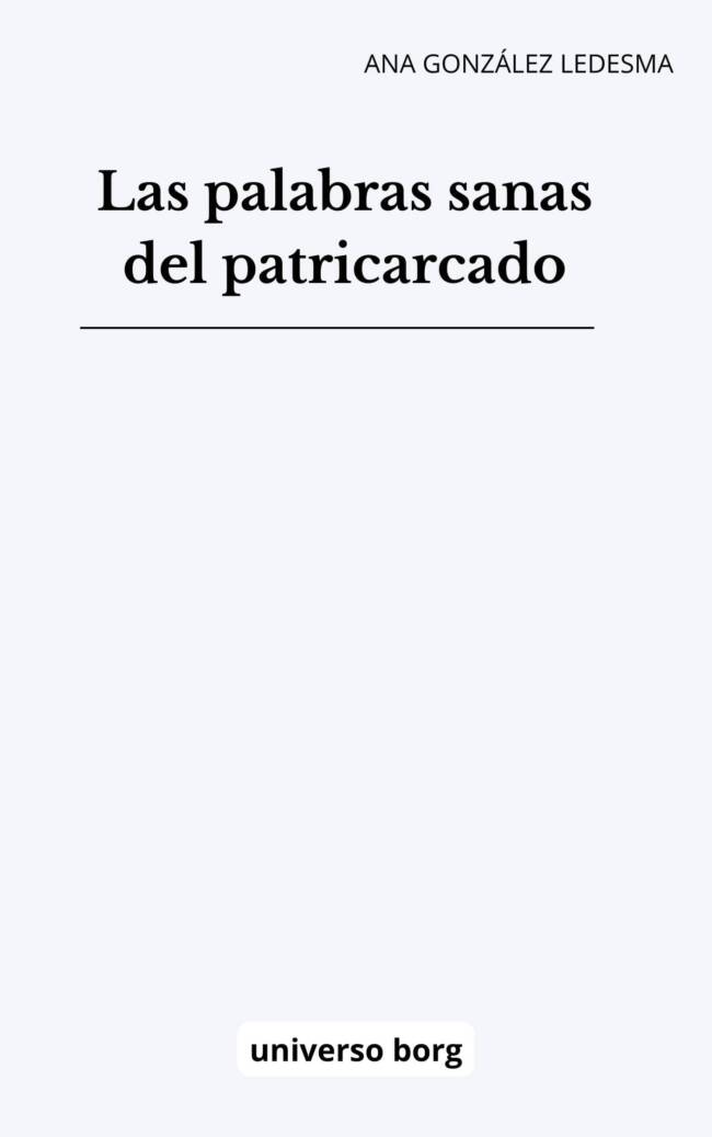 Las palabras sanas del patriarcado