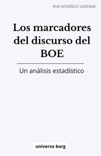 Los marcadores del discurso en el Boletín Oficial del Estado