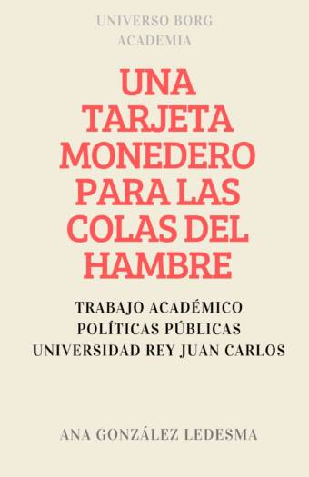 Análisis de la política pública de la tarjeta monedero para las colas del hambre